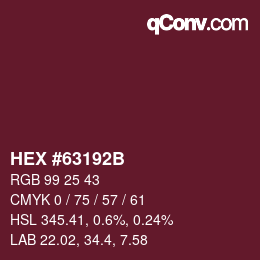 Color code: HEX #63192B | qconv.com