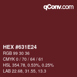 Farbcode: HEX #631E24 | qconv.com