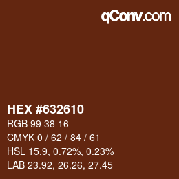 Farbcode: HEX #632610 | qconv.com