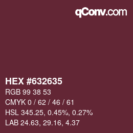 Color code: HEX #632635 | qconv.com