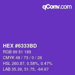カラーコード: HEX #6333BD | qconv.com