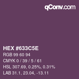 カラーコード: HEX #633C5E | qconv.com