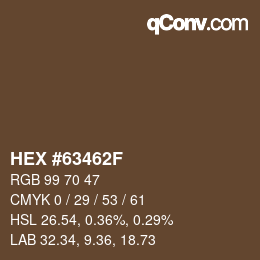 カラーコード: HEX #63462F | qconv.com