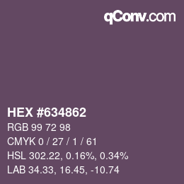 Farbcode: HEX #634862 | qconv.com
