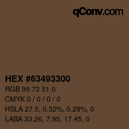 Color code: HEX #63493300 | qconv.com