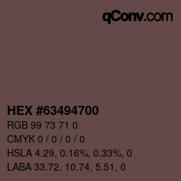 Color code: HEX #63494700 | qconv.com