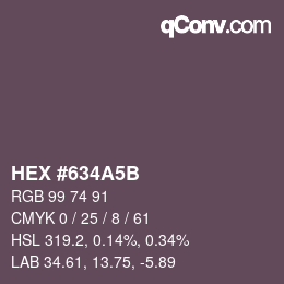 カラーコード: HEX #634A5B | qconv.com