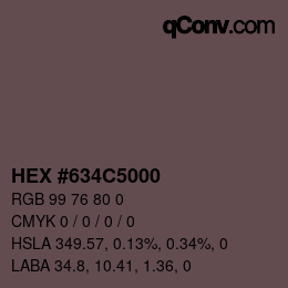 Farbcode: HEX #634C5000 | qconv.com