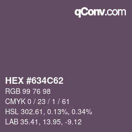 颜色代码: HEX #634C62 | qconv.com