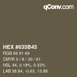 Farbcode: HEX #635B45 | qconv.com