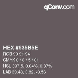 Código de color: HEX #635B5E | qconv.com