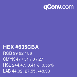 カラーコード: HEX #635CBA | qconv.com