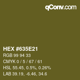 颜色代码: HEX #635E21 | qconv.com