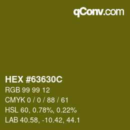 Color code: HEX #63630C | qconv.com