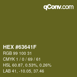 Color code: HEX #63641F | qconv.com