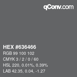 Farbcode: HEX #636466 | qconv.com