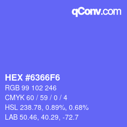 カラーコード: HEX #6366F6 | qconv.com