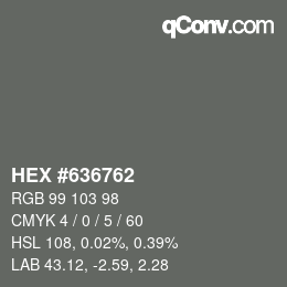 Color code: HEX #636762 | qconv.com