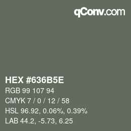 Farbcode: HEX #636B5E | qconv.com