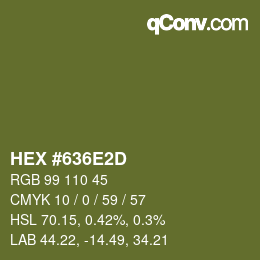Color code: HEX #636E2D | qconv.com
