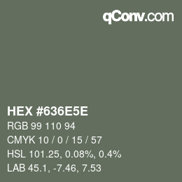 Farbcode: HEX #636E5E | qconv.com