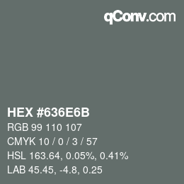 Farbcode: HEX #636E6B | qconv.com