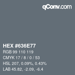 Color code: HEX #636E77 | qconv.com