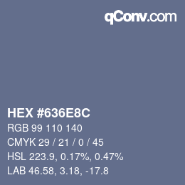 Color code: HEX #636E8C | qconv.com