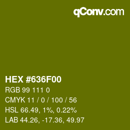 カラーコード: HEX #636F00 | qconv.com