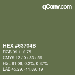 カラーコード: HEX #63704B | qconv.com