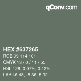 カラーコード: HEX #637265 | qconv.com