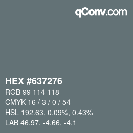 Color code: HEX #637276 | qconv.com