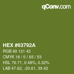 Color code: HEX #63792A | qconv.com