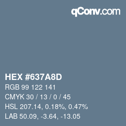 颜色代码: HEX #637A8D | qconv.com