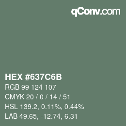 Color code: HEX #637C6B | qconv.com