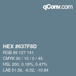 Color code: HEX #637F8D | qconv.com