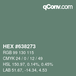 カラーコード: HEX #638273 | qconv.com