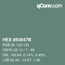 カラーコード: HEX #63847B | qconv.com