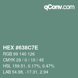 Color code: HEX #638C7E | qconv.com