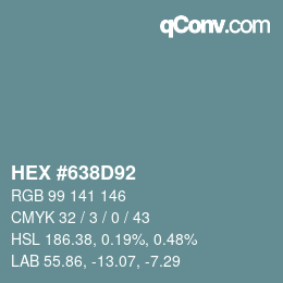 颜色代码: HEX #638D92 | qconv.com