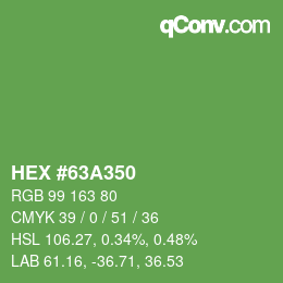 カラーコード: HEX #63A350 | qconv.com