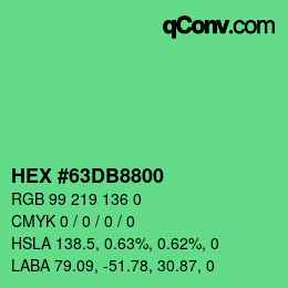 Color code: HEX #63DB8800 | qconv.com