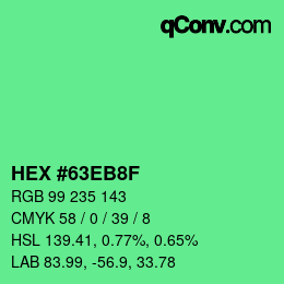 Color code: HEX #63EB8F | qconv.com