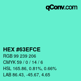 颜色代码: HEX #63EFCE | qconv.com