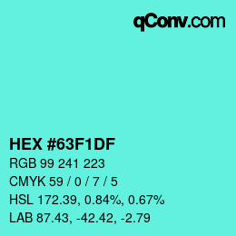 カラーコード: HEX #63F1DF | qconv.com