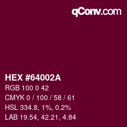 Color code: HEX #64002A | qconv.com