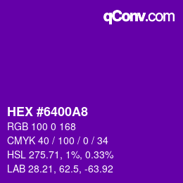 Color code: HEX #6400A8 | qconv.com