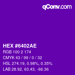 カラーコード: HEX #6402AE | qconv.com