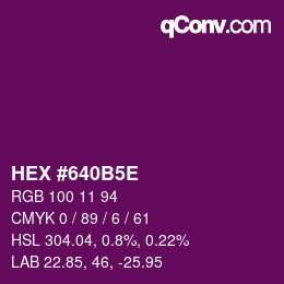 Código de color: HEX #640B5E | qconv.com