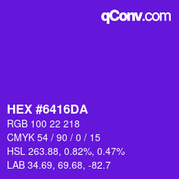 Color code: HEX #6416DA | qconv.com